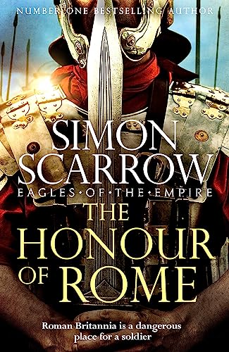  Simon Scarrow, The Honour of Rome