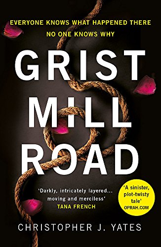9781472258892: Grist Mill Road: Everyone knows what happened. No one knows why.