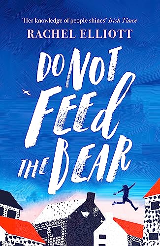 Imagen de archivo de Do Not Feed the Bear a la venta por Books From California