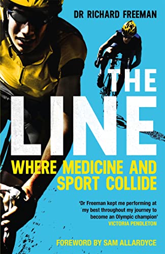 Stock image for The Line: Where Medicine and Sport Collide for sale by WorldofBooks