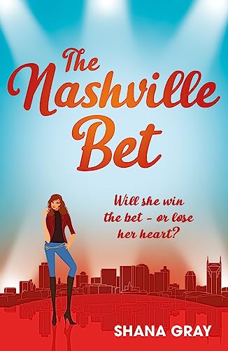 Stock image for The Nashville Bet: A fabulously fun, escapist, romantic read (Girls' Weekend Away) for sale by WorldofBooks