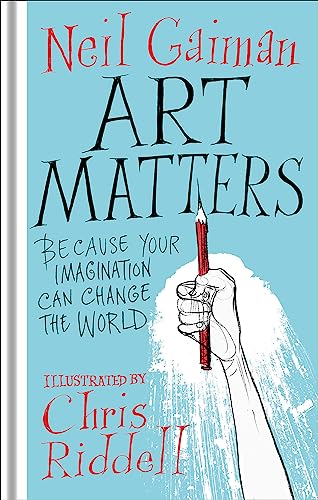 9781472260086: Art Matters: Because Your Imagination Can Change the World