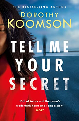 9781472260390: Tell Me Your Secret: the absolutely gripping page-turner from the bestselling author