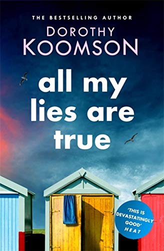 9781472260420: ALL MY LIES ARE TRUE: Lies, obsession, murder. Will the truth set anyone free? (Ice Cream Girls)