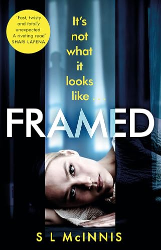 Beispielbild fr Framed: an absolutely gripping psychological thriller with a shocking twist zum Verkauf von Once Upon A Time Books