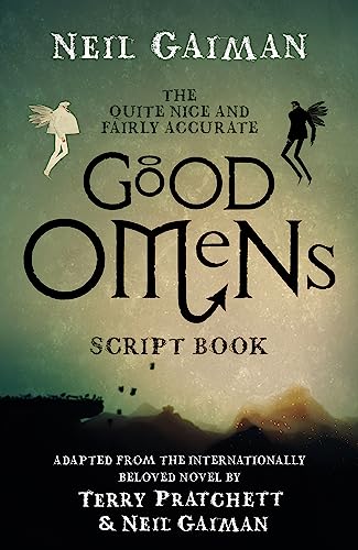 Imagen de archivo de The Quite Nice and Fairly Accurate Good Omens Script Book: Neil Gaiman a la venta por AwesomeBooks