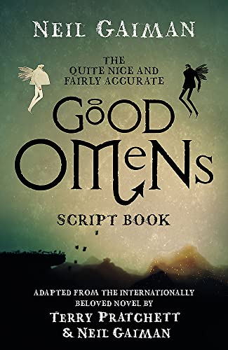 9781472261267: The Quite Nice and Fairly Accurate Good Omens Script Book