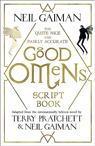 Stock image for The Quite Nice and Fairly Accurate Good Omens Script Book for sale by Kennys Bookstore