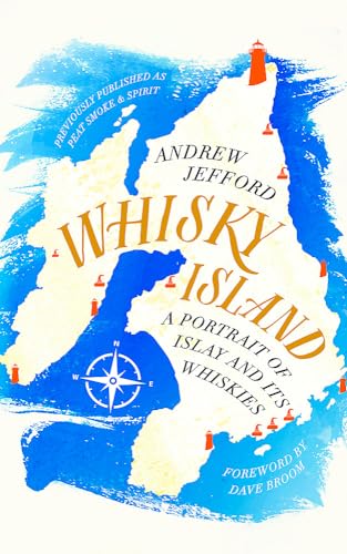Beispielbild fr Whisky Island: A portrait of Islay and its whiskies zum Verkauf von WorldofBooks