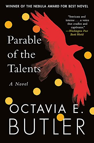 Beispielbild fr Parable of the Talents: A Nebula Award-winning novel of a terrifying dystopian future zum Verkauf von Goodwill Books