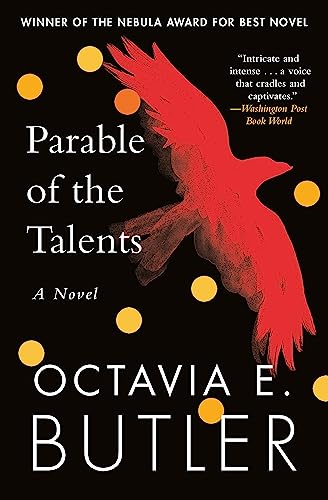 Stock image for Parable of the Talents: A Nebula Award-winning novel of a terrifying dystopian future for sale by Goodwill Books