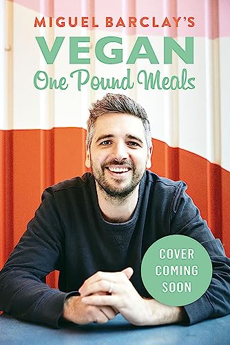 Beispielbild fr Vegan One Pound Meals: Delicious budget-friendly plant-based recipes all for £1 per person zum Verkauf von WorldofBooks