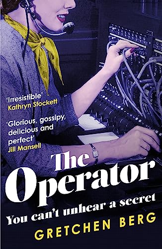 Imagen de archivo de The Operator: 'Great humour and insight . . . Irresistible!' KATHRYN STOCKETT a la venta por WorldofBooks