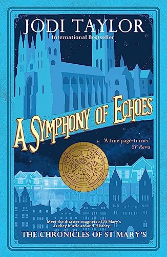 9781472264145: A Symphony of Echoes (Chronicles of St. Mary's)