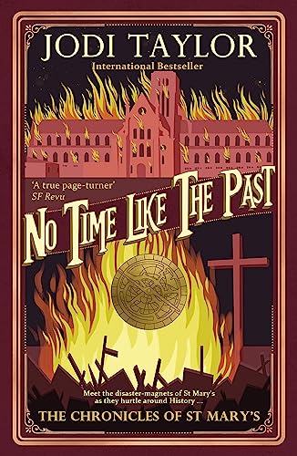 Beispielbild fr No Time Like The Past (Chronicles of St. Mary's) zum Verkauf von Half Price Books Inc.