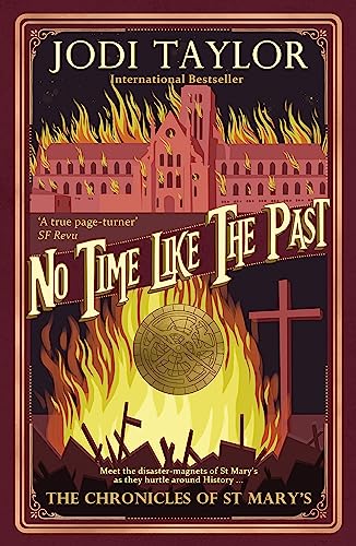 Stock image for No Time Like The Past (Chronicles of St. Mary's) for sale by Half Price Books Inc.