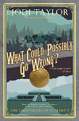 Imagen de archivo de What Could Possibly Go Wrong? (Chronicles of St. Mary's) a la venta por Half Price Books Inc.