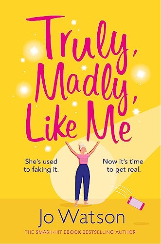 Beispielbild fr Truly, Madly, Like Me: The glorious and hilarious rom-com from the smash-hit bestseller (Starting Over) zum Verkauf von WorldofBooks