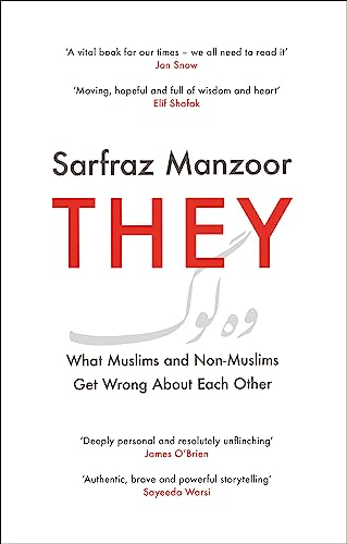 Imagen de archivo de They: What Muslims and Non-Muslims Get Wrong About Each Other a la venta por Wonder Book