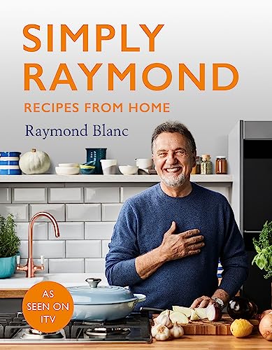 Beispielbild fr Simply Raymond: Recipes from Home - The Sunday Times Bestseller (2021), includes recipes from the ITV series zum Verkauf von WorldofBooks
