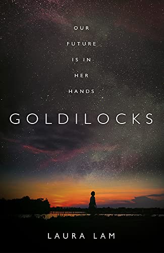 Stock image for Goldilocks : The Boldest High-Concept Thriller Of 2020 for sale by Better World Books Ltd