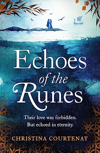 Beispielbild fr Echoes of the Runes: The classic sweeping, epic tale of forbidden love you HAVE to read! zum Verkauf von WorldofBooks