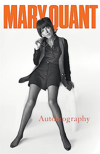 Stock image for Mary Quant: My Autobiography for sale by Goldstone Books