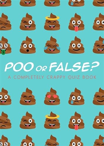 Beispielbild fr Poo or False: A Completely Crappy Quiz Book zum Verkauf von Goodwill