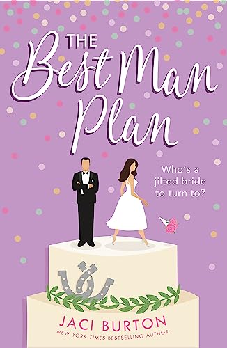 Beispielbild fr The Best Man Plan: A 'sweet and hot friends-to-lovers story' set in a gorgeous vineyard! (Boots and Bouquets) zum Verkauf von WorldofBooks