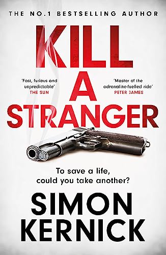 Imagen de archivo de Kill A Stranger: what would you do to save your loved one? a la venta por ThriftBooks-Dallas