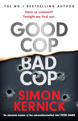 Beispielbild fr Good Cop Bad Cop: Hero or criminal mastermind? A gripping new thriller from the Sunday Times bestseller zum Verkauf von PlumCircle