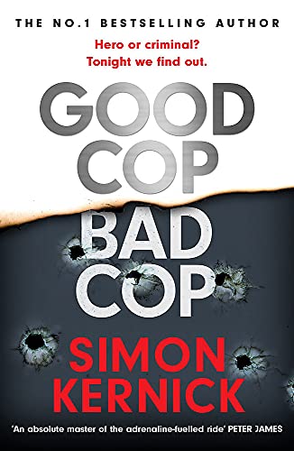 Stock image for Good Cop Bad Cop: Hero or criminal mastermind? A gripping new thriller from the Sunday Times bestseller for sale by PlumCircle