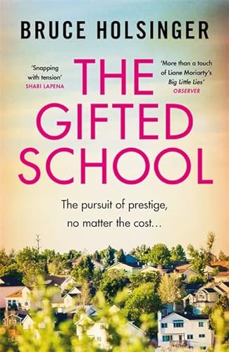 Imagen de archivo de The Gifted School: 'Snapping with tension' Shari Lapena a la venta por WorldofBooks