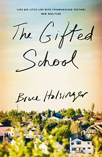 Imagen de archivo de The Gifted School: 'Snapping with tension' Shari Lapena a la venta por WorldofBooks