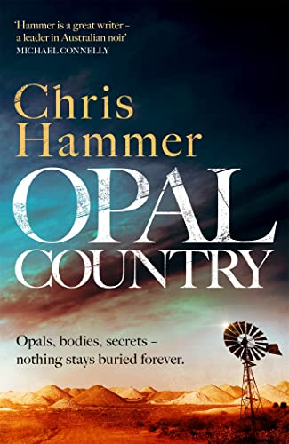 Stock image for Opal Country: The stunning page turner from the award-winning author of Scrublands for sale by WorldofBooks