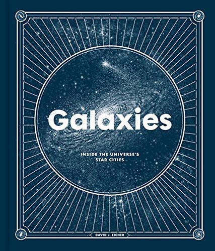 Beispielbild fr Galaxies: Inside the Universe's Star Cities zum Verkauf von AwesomeBooks