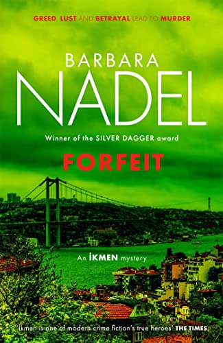 Beispielbild fr Forfeit (Inspector Ikmen Mystery) zum Verkauf von BooksRun