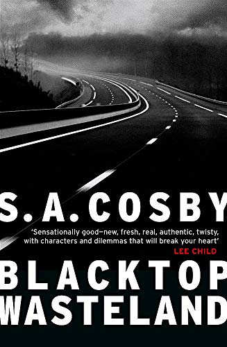 9781472273741: Blacktop Wasteland: one of the most thrilling and acclaimed crime novels of the year