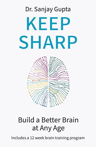 Imagen de archivo de Keep Sharp: Build a Better Brain at Any Age - As Seen in The Daily Mail a la venta por WorldofBooks