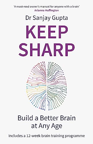 Stock image for Keep Sharp: Build a Better Brain at Any Age - As Seen in The Daily Mail for sale by ThriftBooks-Dallas