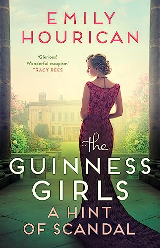 Stock image for The Guinness Girls  " A Hint of Scandal: A truly captivating and page-turning story of the famous society girls for sale by WorldofBooks