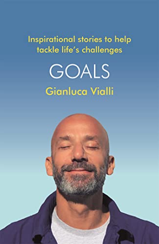 Imagen de archivo de Goals: Inspirational Stories to Help Tackle Life's Challenges a la venta por AwesomeBooks