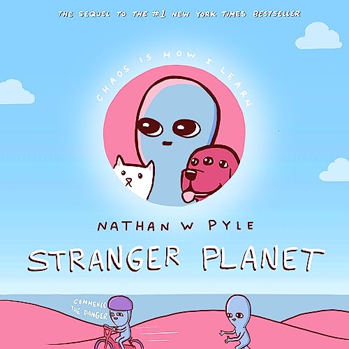 Imagen de archivo de Stranger Planet: The Hilarious Sequel to the #1 Bestseller a la venta por WorldofBooks