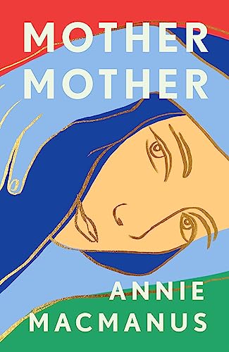 Imagen de archivo de Mother Mother: The Sunday Times Bestseller a la venta por Zoom Books Company