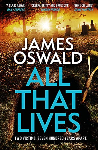 Beispielbild fr All That Lives: the gripping new thriller from the Sunday Times bestselling author zum Verkauf von WorldofBooks