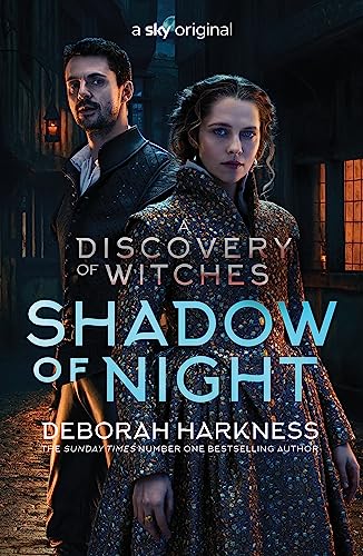 9781472276568: Shadow of Night: the book behind Season 2 of major Sky TV series A Discovery of Witches (All Souls 2)