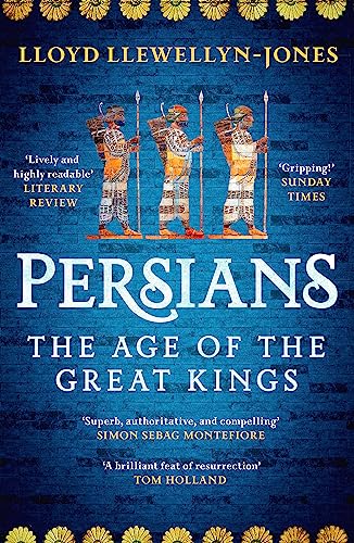 Stock image for Persians: The Age of The Great Kings for sale by AwesomeBooks