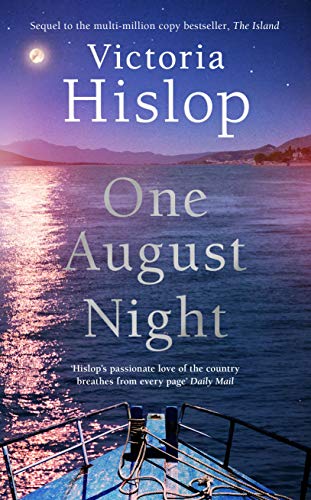 9781472278401: One August Night: Sequel to much-loved classic, The Island