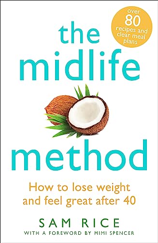 Beispielbild fr The Midlife Method: How to lose weight and feel great after 40 zum Verkauf von WorldofBooks