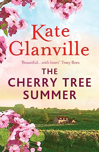 Beispielbild fr The Cherry Tree Summer: Escape to the sun-drenched French countryside in this captivating read zum Verkauf von WorldofBooks